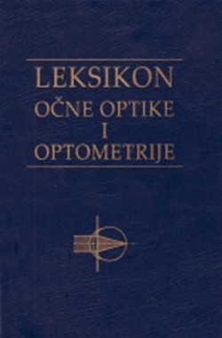 Stručni radovi : Leksikon očne optike i optometrije